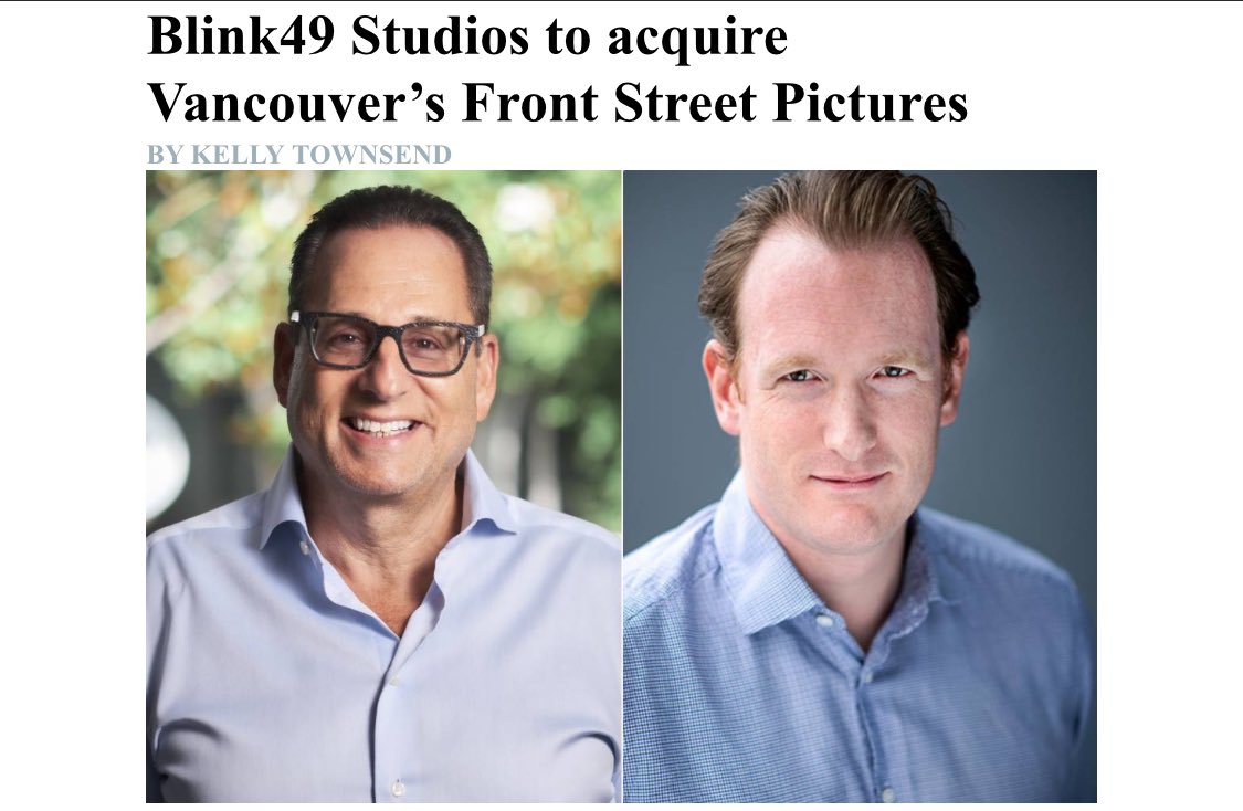 Blink49Studios's tweet photo. Excited to announce Blink49 studios is expanding its Western Canada operations with a majority stake in Vancouver-based production company Front Street Pictures, marking its first corporate acquisition since launching in 2021. https://t.co/bkExiFNAcQ