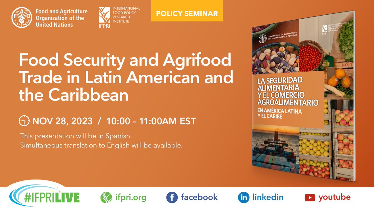 IFPRI's tweet image. 7️⃣days until the #IFPRIPolicySeminar “Food Security and Agrifood Trade in Latin American and the Caribbean”

🤝Co-organized by IFPRI and @FAO

⏰Nov 28, 10-11:00AM EST

🎟️bit.ly/AgrifoodLAC

Presentation in Spanish with simultaneous translation to English available
@CGIAR