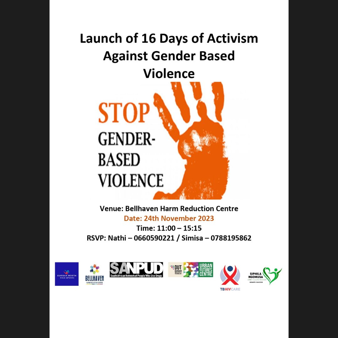 HAPPENING 24 NOV!

#16DaysOfActivismAgainstGenderBasedViolence Launch.

Time: 11am to 3pm
Venue: #bellhavenharmreductioncentre, 217 First Avenue, Greyville.
RSVP: Nathi (0660590221) or <a href="/SimisaKlaas/">Simisa Klaas</a>  (0788195862)

#DurbanNorthPWUD <a href="/SANPUD_NPO/">SANPUD</a> <a href="/TBHIVCare/">TB HIV Care</a>  <a href="/Media_AAD/">Advance Access & Delivery (AA&D)</a> #Siphilangomusa
