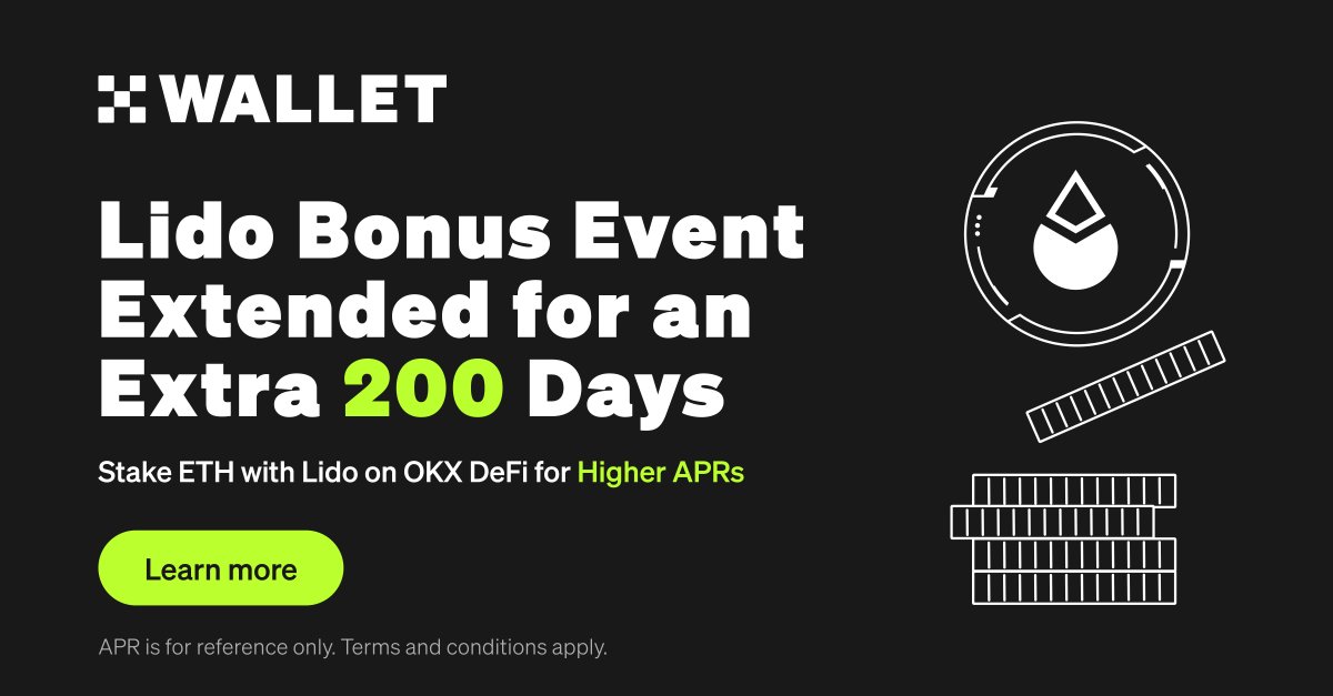 wallet's tweet photo. 📣 The @LidoFinance Bonus Event has been extended for an additional 200 days!

💡 Stake $ETH on OKX DeFi for higher APRs

🔥 Put your $stETH earned from Lido to work on @Pendle_fi, @Penpiexyz_io &amp; @Equilibriafi and enjoy up to a 12% yield! 

👉 https://t.co/7Xnr1zoDxH https://t.co/6B78ob3Qfs
