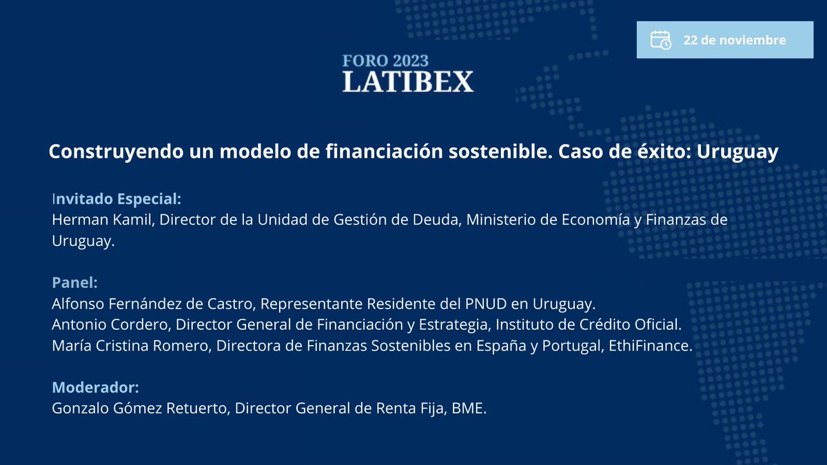 📣 ¡Mañana!
Sumate al panel 'Construyendo un modelo de financiación sostenible. Caso de éxito: #Uruguay' en el marco del #ForoLatibex (Madrid). 
 
🗓️Miér. 22/11, 8.30 h 🇺🇾 | 12.30 h 🇪🇸

🖋️Registro: six.swiss/3G7Pj97

Participan 👇 #FinanzasSostenibles