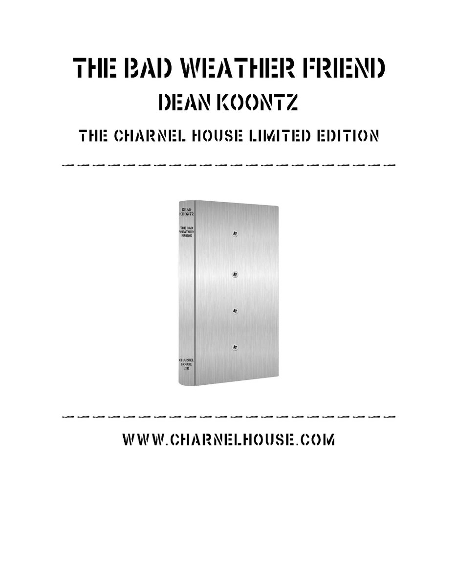 The limited edition of my next novel, The Bad Weather Friend is now available at charnelhouse.com