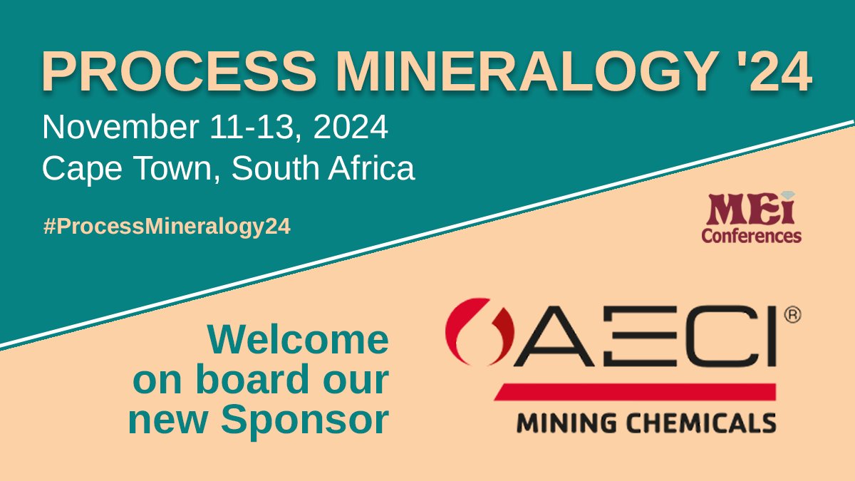 We are thrilled that AECI Mining Chemicals are sponsoring #ProcessMineralogy24!
 aeciminingchemicals.com

mei.eventsair.com/process-minera…

#mining #mineralogy #mineralprocessing #geometallurgy #extractivemetallurgy #mineralsengineering #automatedmineralogy #microscopy #appliedmineralogy