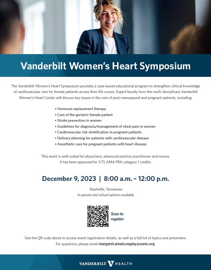 Don't miss the @VUMChealth Women's Heart Symposium on December 9th! - In person or Virtual - Cardiovascular care of the post-menopausal patient - Cardio-obstetrics - Multidisciplinary learning - Earn CME @VUMC_Insights @JaneFreedmanMD @KimrynRathmell @osmundson_sarah @BoydDamp