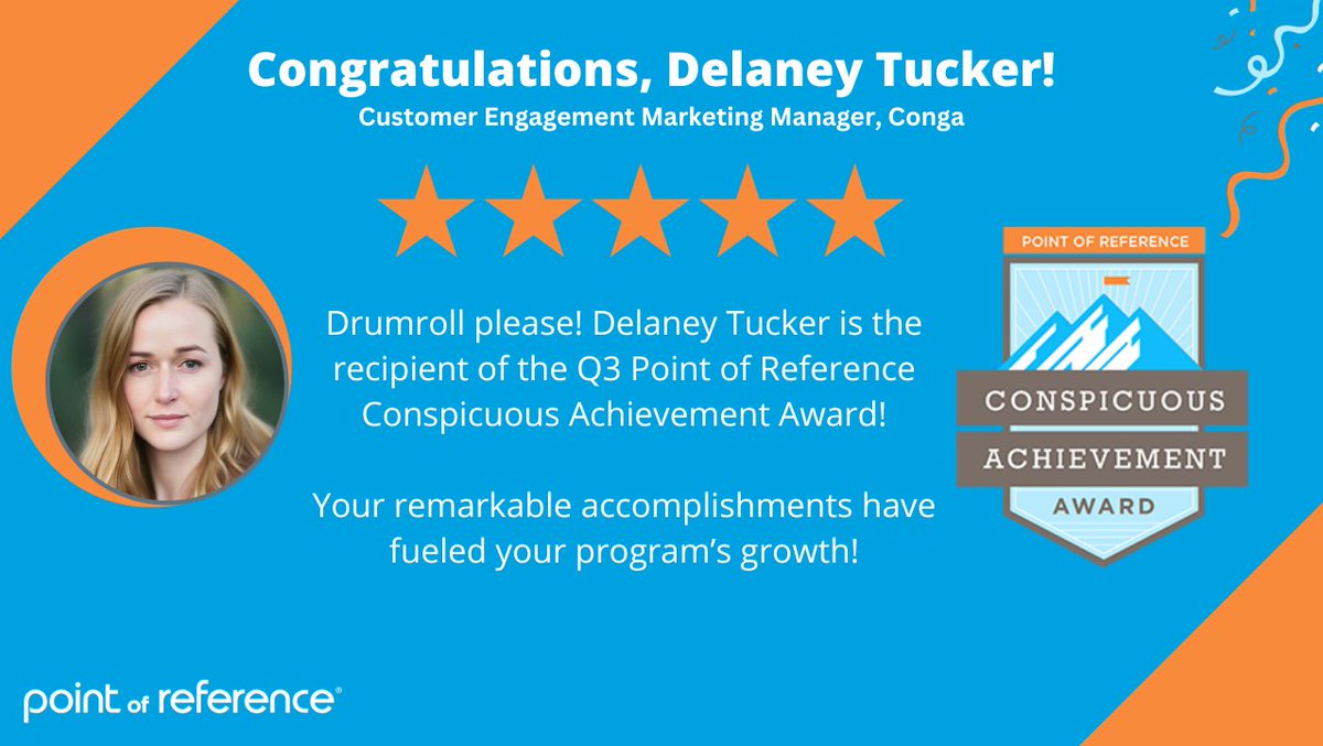 Kudos to Delaney Tucker of <a href="/LifeAtConga/">Life at Conga</a>, our Q3 Point of Reference Conspicuous Achievement Award recipient! 

#customermarketing #customeradvocacy #customerledgrowth #customersuccess