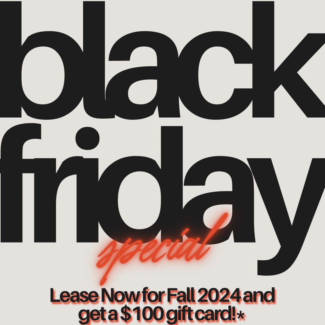 LiveTheLowell's tweet photo. Black Friday is starting early! Lease now for Fall 2024! https://t.co/9r2LueW6Lw