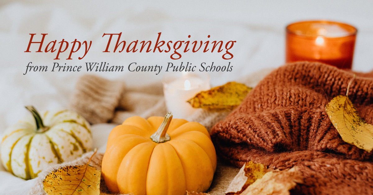 PWCSNews's tweet photo. Happy Thanksgiving break! At PWCS, we are so grateful for our students, staff and community!
 
Let us know what you’re thankful for! https://t.co/jbL1OQeb8z