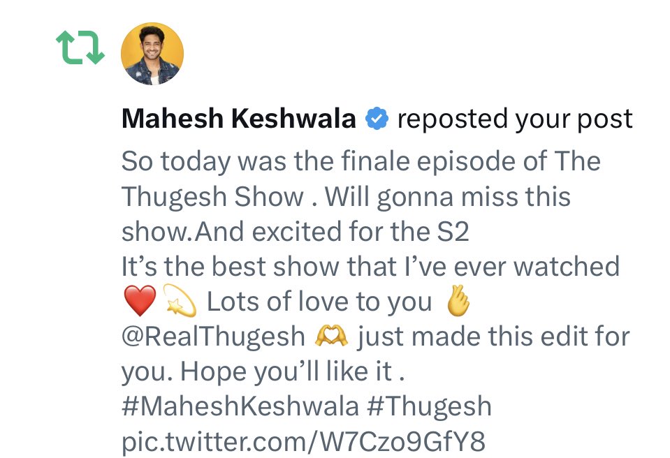 Am I dreaming or what? 😭😭😭 he reposted my tweet 🥹🥹 @RealThugesh ❤️❤️

#MaheshKeshwala #ThugSena