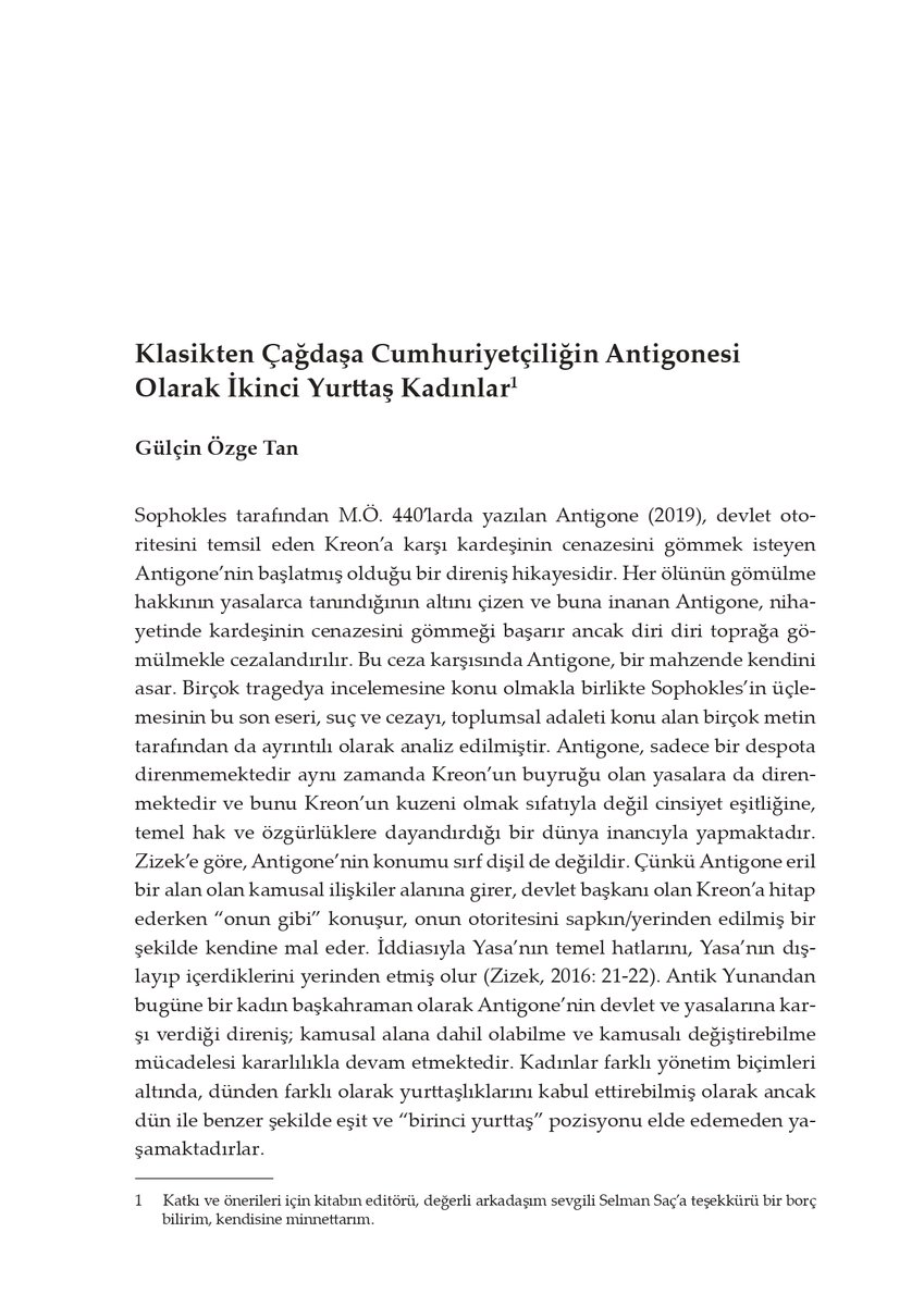<a href="/Filiz_Kartal/">Filiz Kartal</a> <a href="/BahceSerdal/">serdal bahçe</a> 10. Gülçin Özge Tan (<a href="/gulcin_ozge_tan/">😊zge</a> ) - Klasikten Çağdaşa Cumhuriyetçiliğin Antigonesi Olarak İkinci Yurttaş Kadınlar
