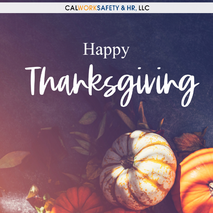 CalWorkSafetyHR's tweet photo. This Thanksgiving, and always, we are grateful for all the relationships we’ve developed with our clients, colleagues, and friends. Wishing everyone a happy Thanksgiving, from the @CalWorkSafetyHR team! #HappyThanksgiving #Thanksgiving #Thankful  #CalWorkSafetyHR #HR https://t.co/WSE7akJs5C
