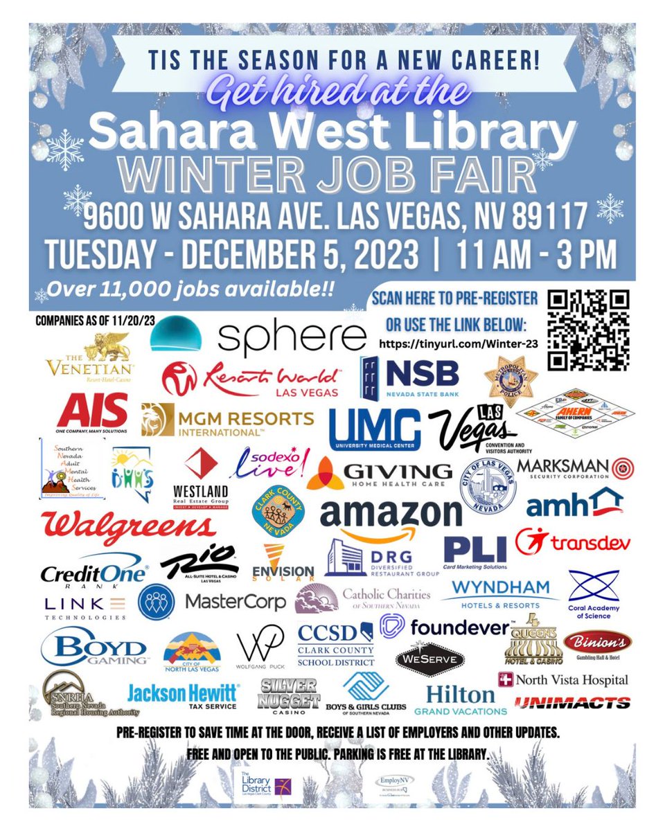 ’Tis the season for a new #career!

The Winter Job Fair is Tuesday, December 5, 2023, from 11 am to 3 pm at the EmployNV Business Hub located at Sahara West Library.

40+ companies will be there offering entry to senior-level positions! 

Pre-register:  tinyurl.com/Winter-23