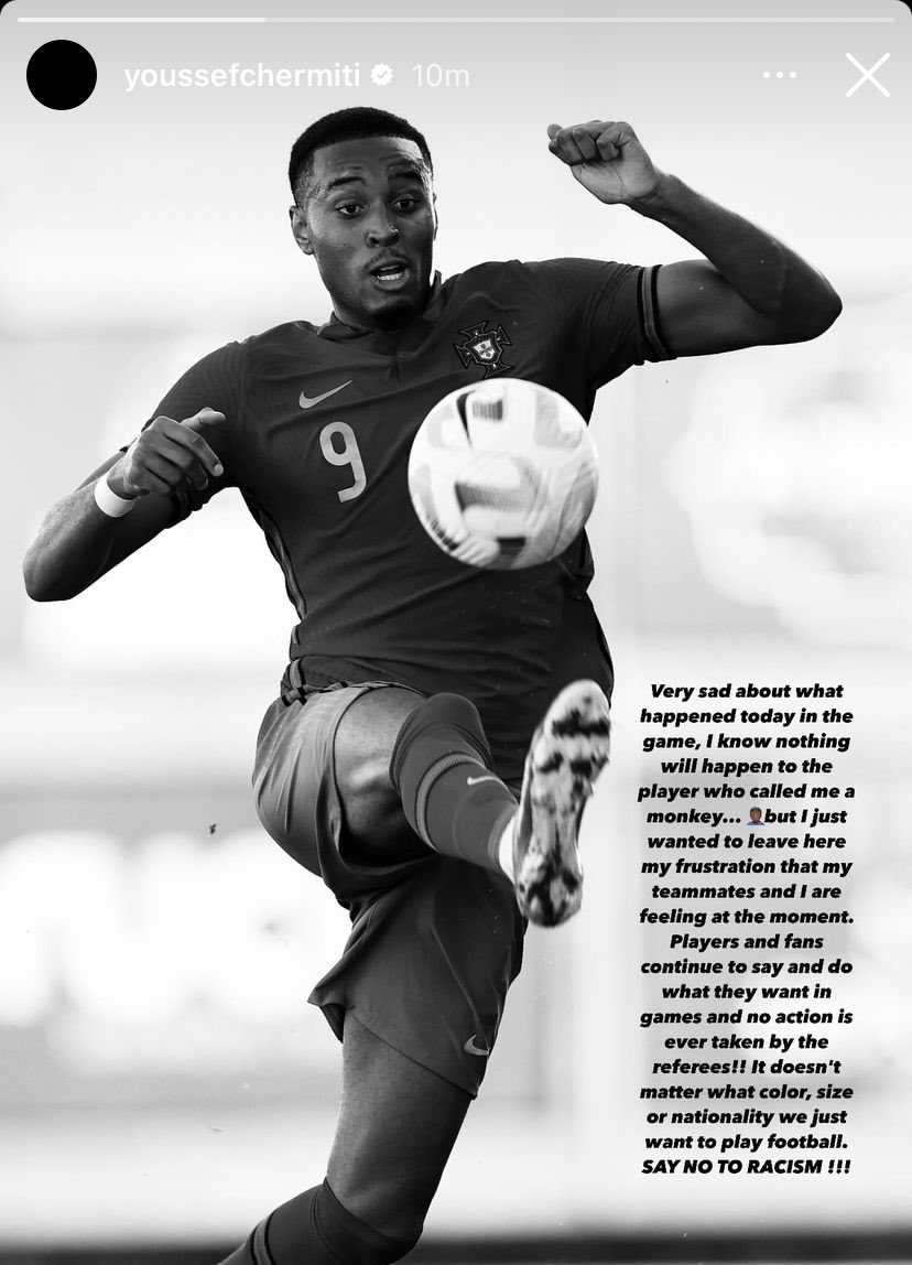 📱Youssef Chermiti’s latest Instagram story post

Our thoughts go out to Youssef. There is no room for racism💙