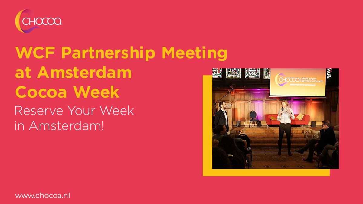 Join us for the exclusive WCF Partnership Meeting and the Amsterdam Sustainable Cocoa Conference during the Amsterdam Cocoa Week! 🤝

#chocoa #networking #europeanmarkets #chocolatemakersforum #international #chocoa2024 #cacao #chocolate #sustainablecocoa #event #education