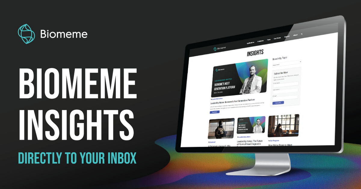 Looking to stay up-to-date with everything happening at Biomeme? Look only as far as the Biomeme blog - updated regularly. Subscribe for newsletter updates to get news directly to your inbox: bit.ly/3R7Fu1c