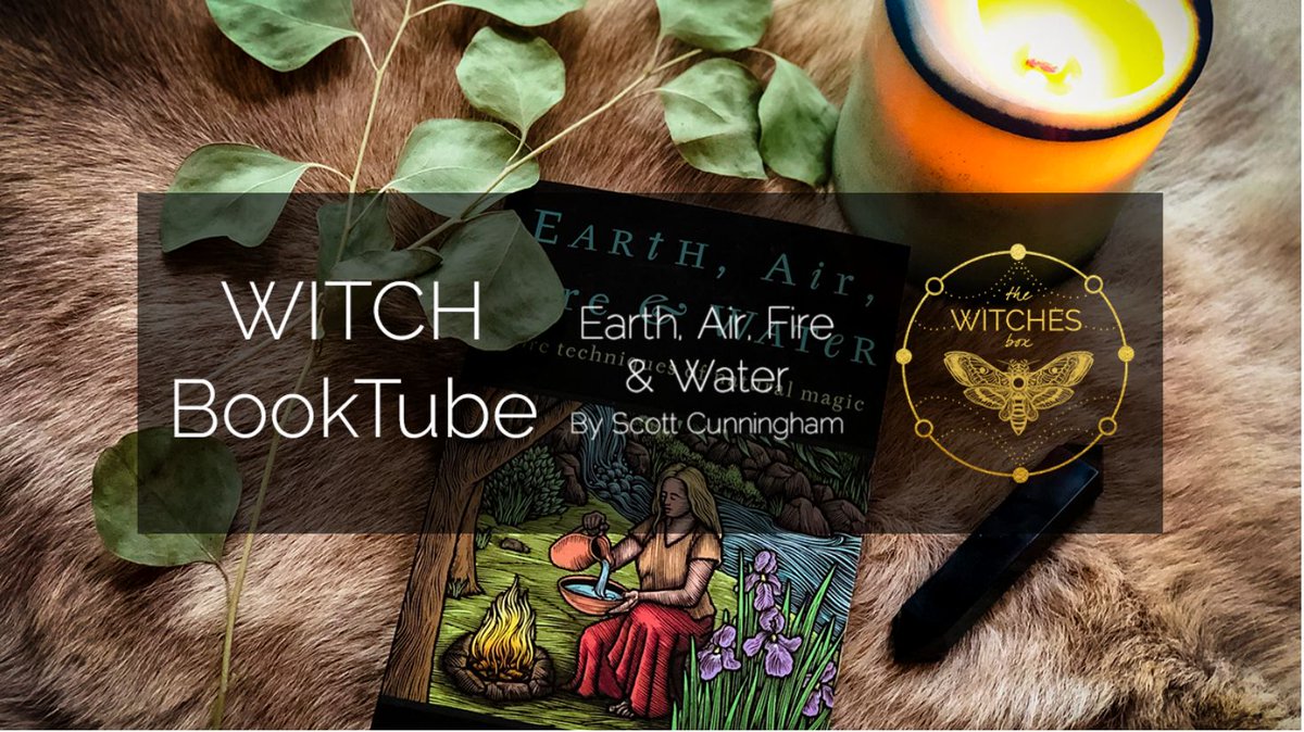 TheWitchesBox's tweet photo. In case you missed this Witch Booktube Review: Earth, Air, Fire and Water by Scott Cunningham here's the link! https://t.co/EqGddY2Ge7 #booktube #witchcraft #bookreview #witchy https://t.co/YvZfRQDfTX