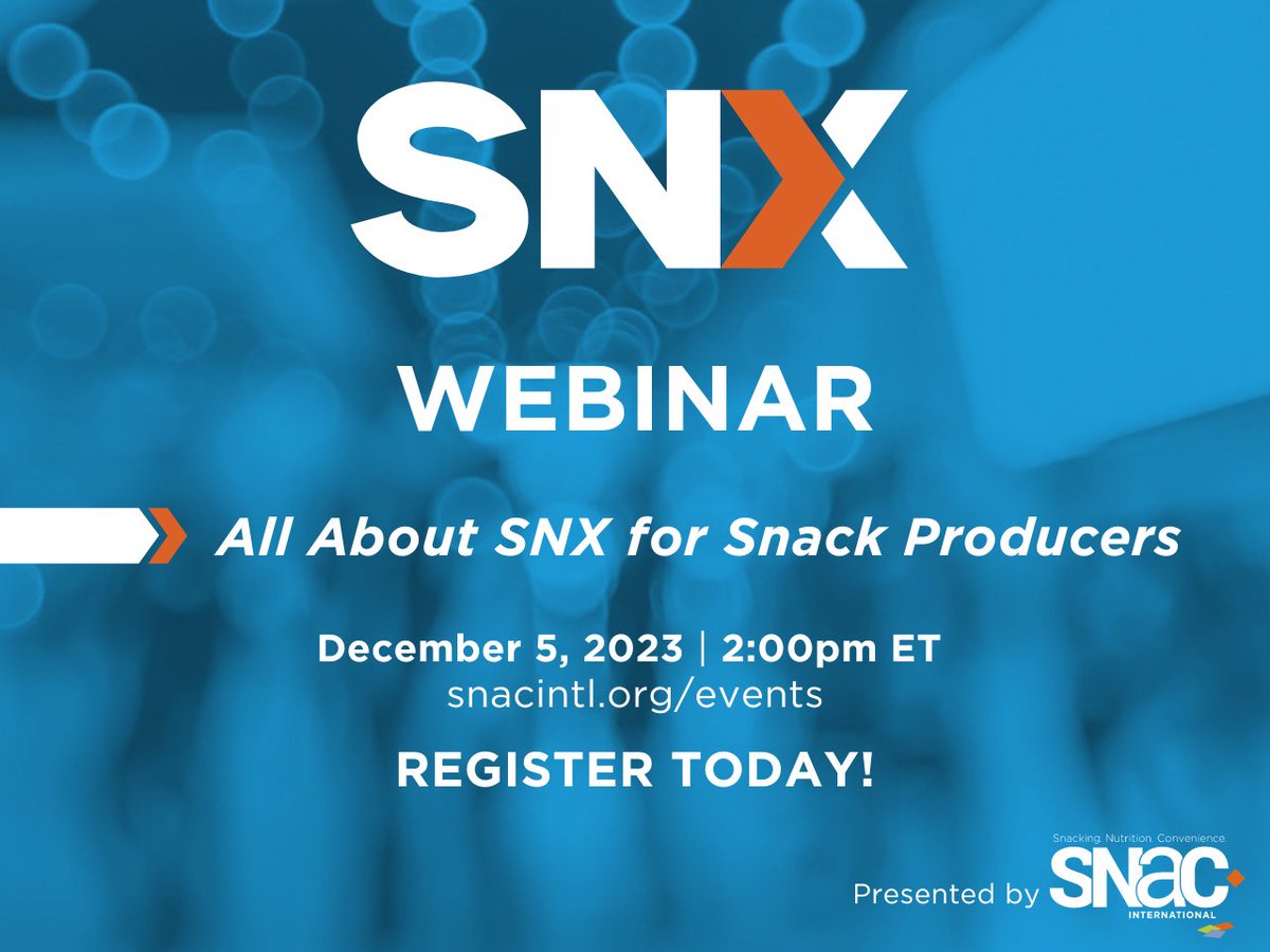 Snack producers! You're invited to our webinar on December 5 at 2pm EST to discover business strategies for snack companies at this year's SNX, the snack industry's new Education and Collaboration Forum, happening Apr. 14-16 in Dallas, TX. ​
​
Register: ​
snacintl.org/event/snx-what…