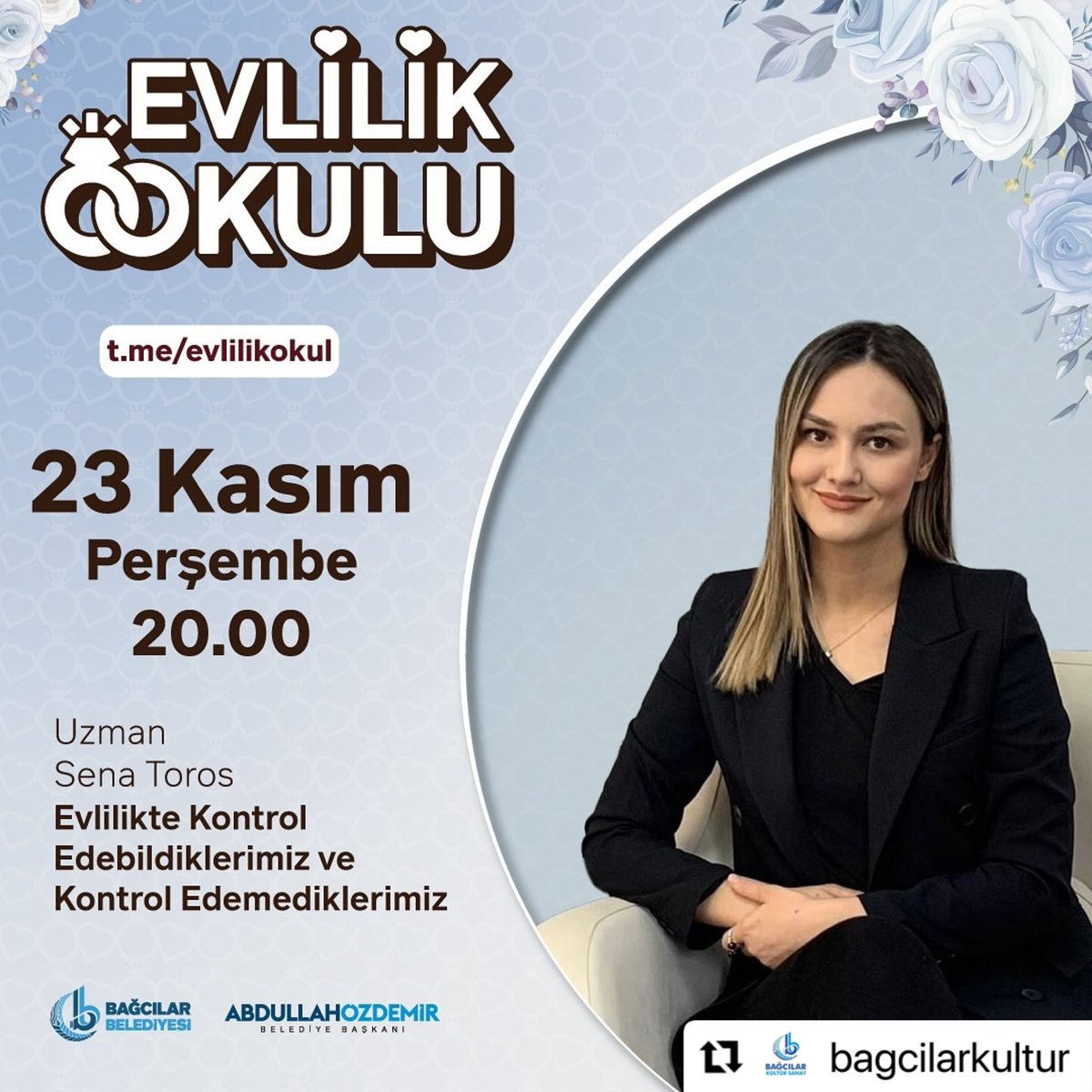 #Repost <a href="/bagcilarkultur/">Bağcılar Kültür Sanat</a> 
Evlilik Okulunda Bu Hafta 💍

Evlilikte Kontrol Edebildiklerimiz ve Kontrol Edemediklerimiz💬

🗓️23 Kasım Perşembe
⏰20:00

Zoom üzerinden gerçekleşmektedir. 
Katılmak için Telegram linki:
🔗 t.me/evlilikokul
#EvlilikOkulu #BağcılarKültürSanat