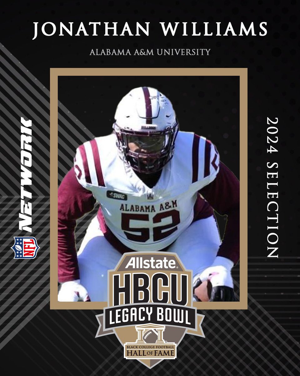 HBCULegacyBowl's tweet photo. 2024 @Allstate HBCU Legacy Bowl Selection: 

JONATHAN WILLIAMS
OL, @AAMUBulldogs 

#LegacyBound ✊🏿 https://t.co/SviCi9I7UL
