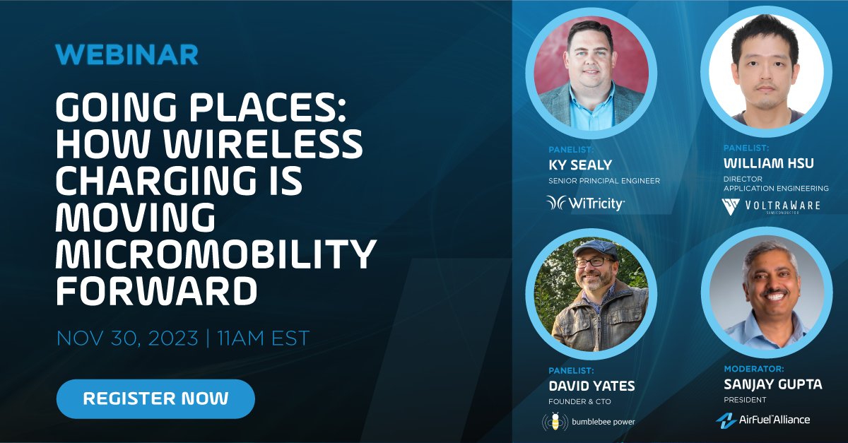 Join us for a webinar panel next Thursday, Nov 30th at 11am ET featuring experts from <a href="/WiTricity/">WiTricity</a>, <a href="/Voltraware/">Voltraware Semiconductor Co. Ltd.</a> and @Bumblebee Power as they discuss the micromobility market and how wireless charging solutions are supercharging it.

Register today: lnkd.in/g9Pgz6r8