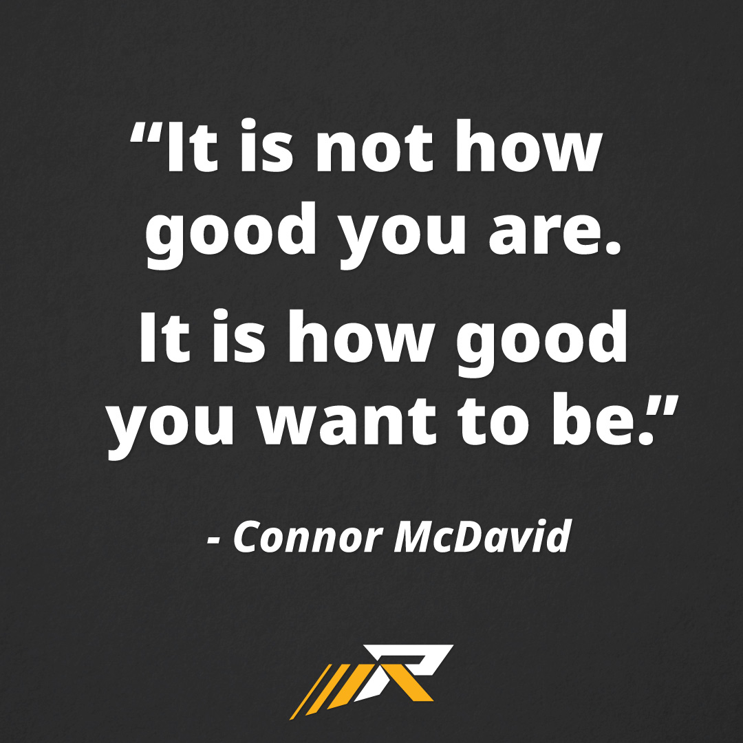 Wise words from Mr. McDavid! 👍 

We’re the world’s first designed to boost player’s strength, while practicing their skills. We’ve seen the results… tried, tested &amp; true. 💥

roketgear.com

#RoketGear #StrengthTraining #PerformanceTraining #AgilityTraining #RokOn