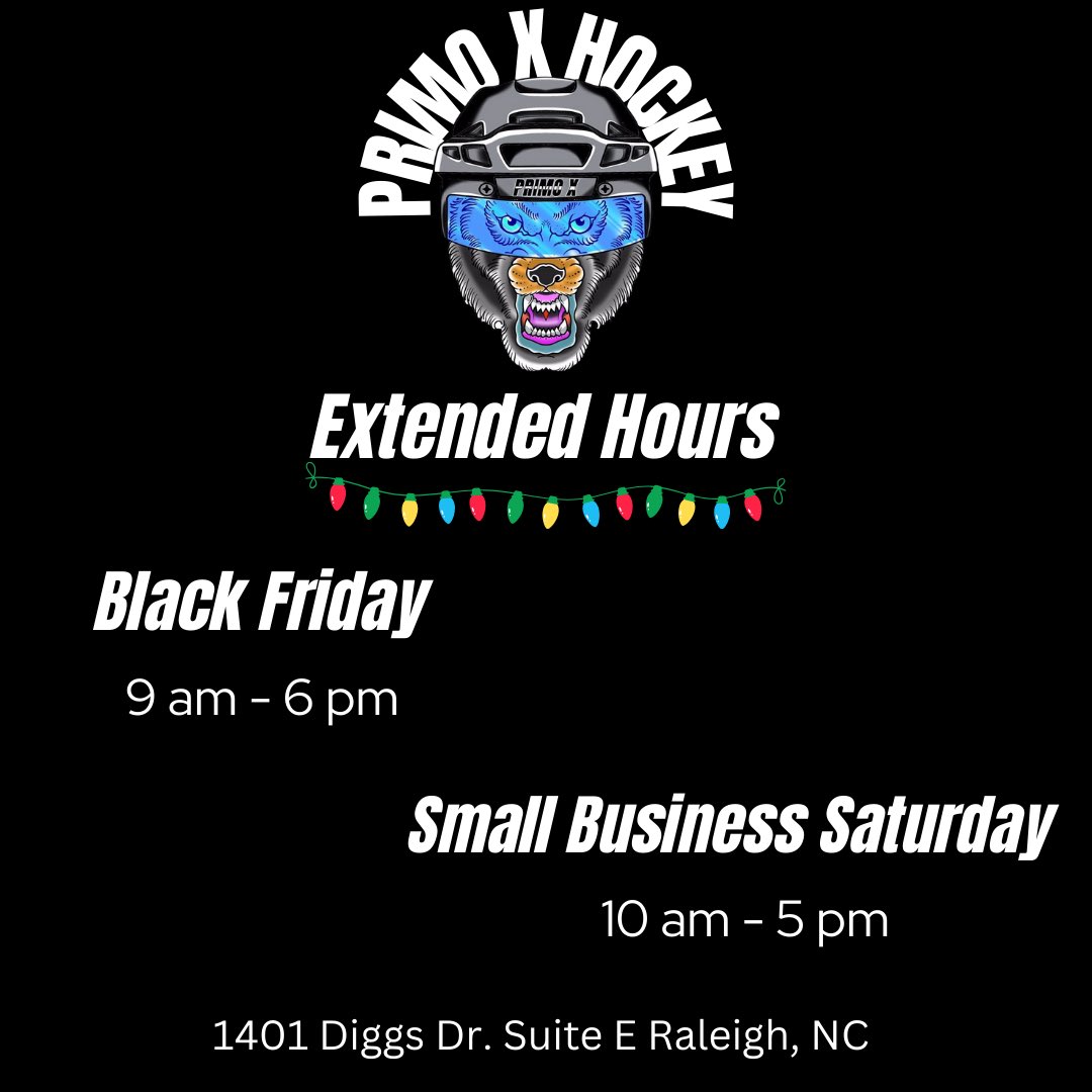 Happy holidays from us at Primo X Hockey! We are extending our hours for Black Friday and Small Business Saturday!

Make sure to stop by and see us!