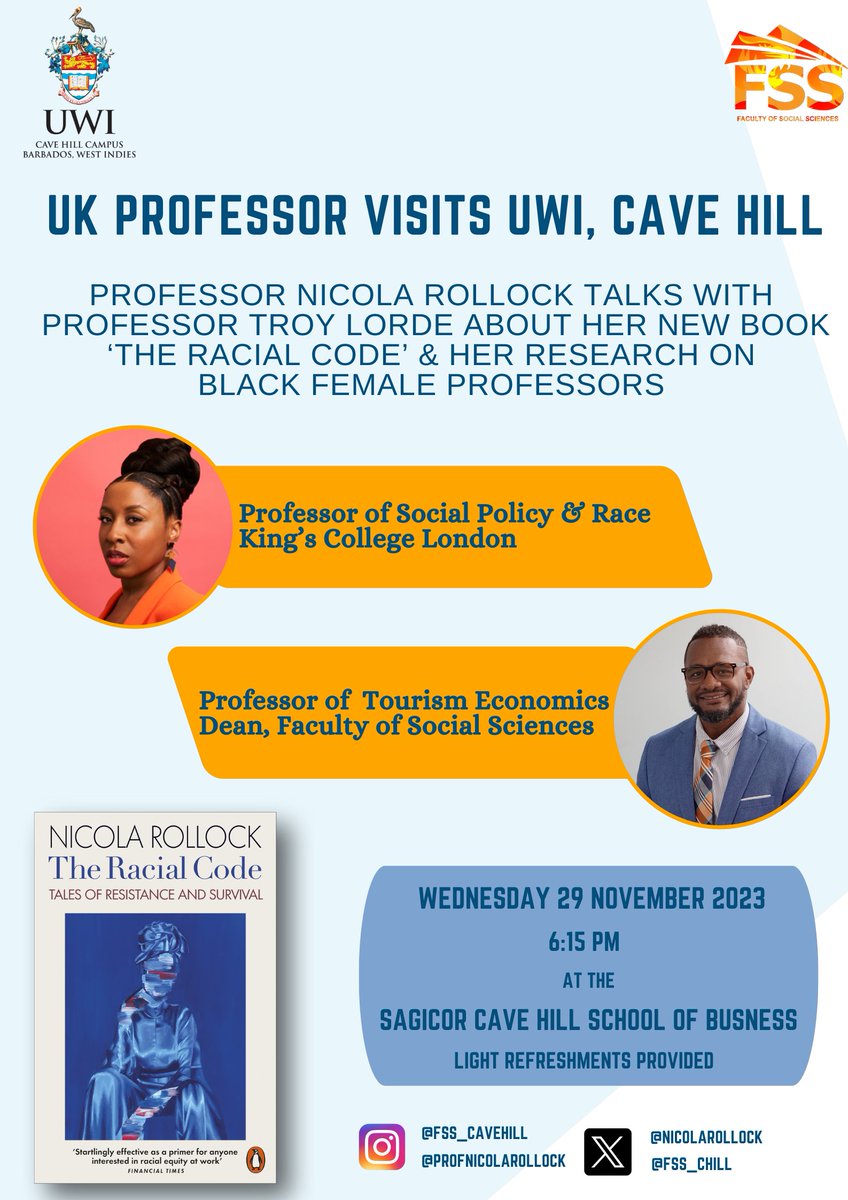 NicolaRollock's tweet photo. Looking fwd to joining Prof Troy Lorde Dean @FSSCaveHill @UWI_CaveHill to talk about #TheRacialCode on Weds 29 Nov.
Interesting to explore everyday racism & micro aggressions in postcolonial #Barbados context.
@KingsCollegeLon @KingsSSPP @AllenLaneBooks @FelicityBryan https://t.co/p2Cq8PwHtD