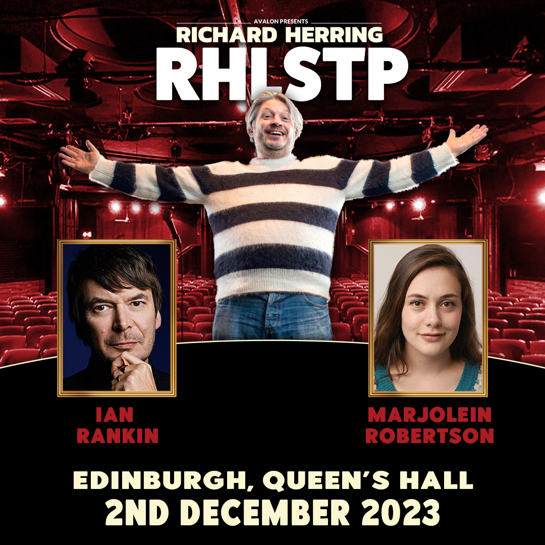 Richard Herring has announced his guests for his RH Leicester Square Theatre Podcast show here on 2 Dec: @Beathhigh & @MarjoleinR 👏🥳 🎟️ thequeenshall.net/whats-on/richa…