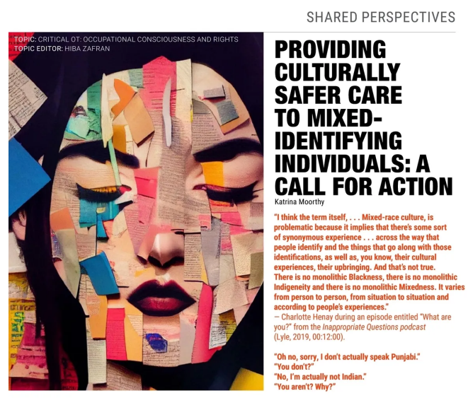 Make sure you check out MOT'22 graduate Katrina Moorthy's excellent article in the November issue of 'OT Now', "Providing culturally safer care to mixed-identifying individuals: A call for action" &gt; bit.ly/3Gh5dxP (available to <a href="/CAOT_ACE/">CAOT_ACE</a> members, sign in required)
#OT365