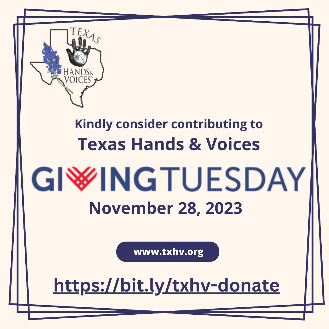 TXHandV's tweet image. Kindly consider supporting the mission of Texas Hands &amp;amp; Voices on Giving Tuesday 2023.   bit.ly/txhv-donate
