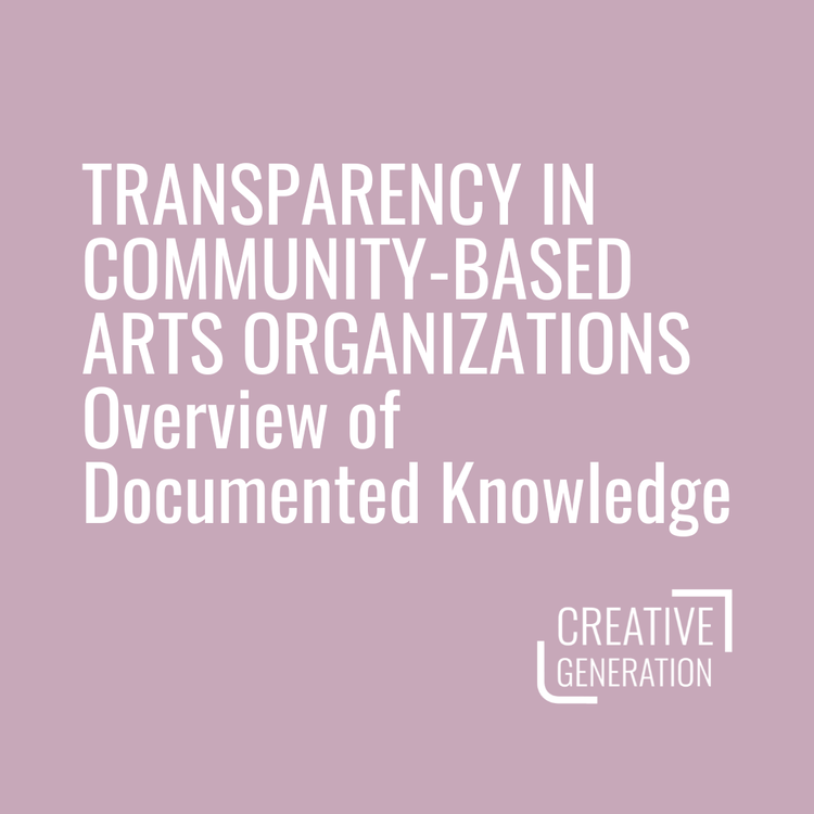 Campaign4GenC's tweet photo. New Publication! Check out "Transparency In Community-Based Arts Organizations: Overview Of Documented Knowledge" by Summer Resident Danny Maggs: https://t.co/NHSgLKyqCs

#creativegeneration #publication https://t.co/H2jzyRtfWr