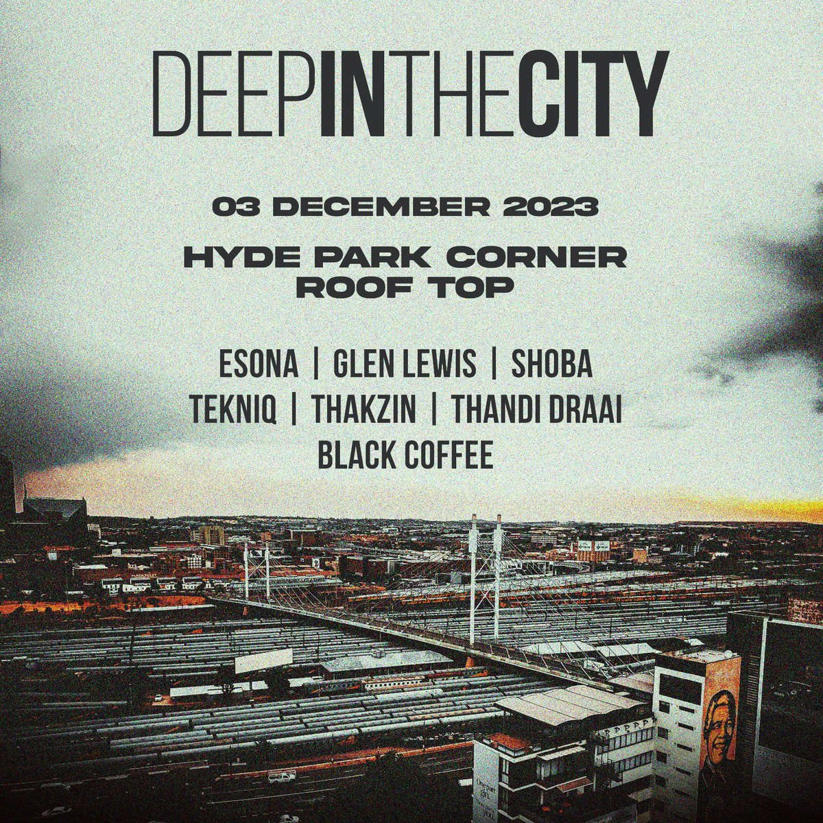 Season 6…#DeepInTheCity ❤️…03 December ‘23 

Hyde Park Corner Rooftop 📍

Tickets: howler.co.za/ditc3dec