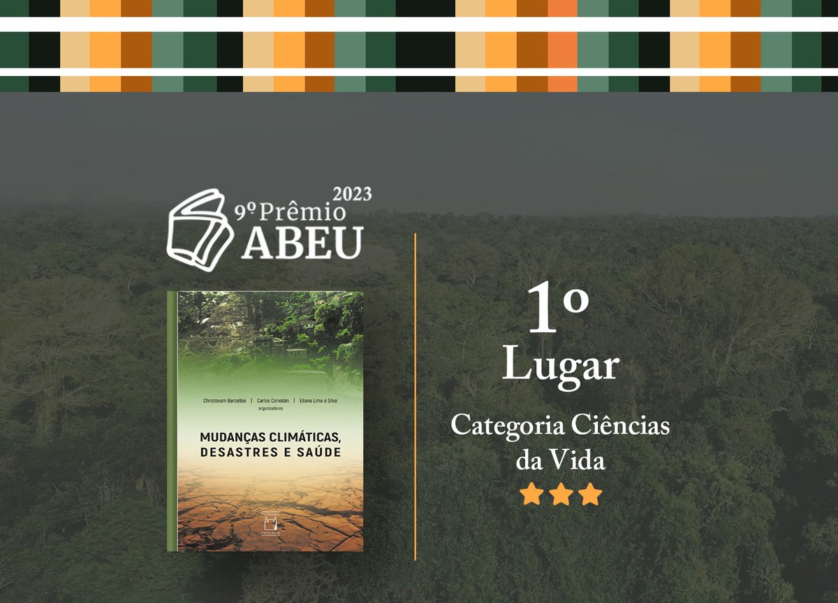 Livro da <a href="/editora_fiocruz/">Editora Fiocruz</a>, 'Mudanças Climáticas, Desastres e Saúde' conquista o Prêmio Abeu 2023, na categoria Ciências da Vida bit.ly/3SPndqI