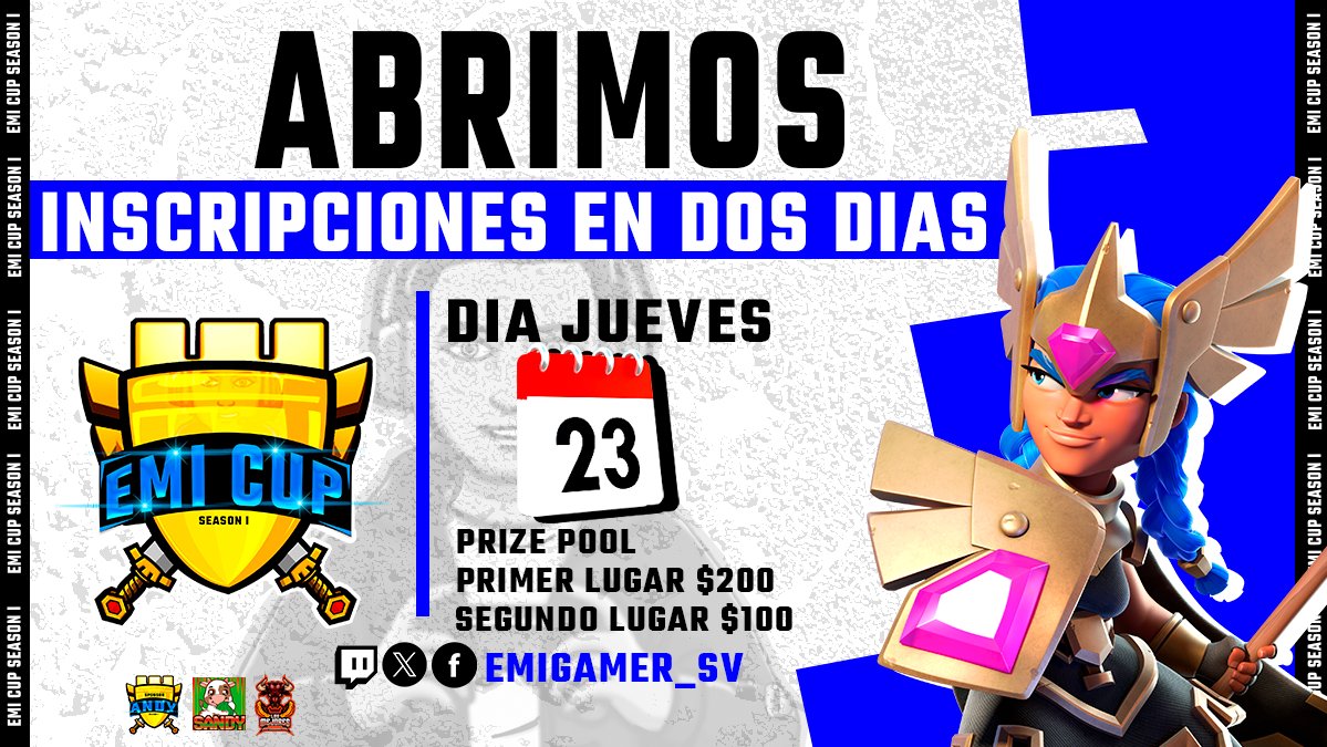 emigamer_sv's tweet photo. La hora de la verdad se ha llegado!!!
✅Estas listo para alcanzar la gloria?
Ven y compruébalo
"EMI CUP"
5VRS5 TH15
Mas información👇
https://t.co/KruCar4luN
Nota:(si alguien quiere sumarse al patrocinio del torneo y aumentar el Prize pool contactarrme por dm)
#clashofclans https://t.co/MRmjsOk6ZL