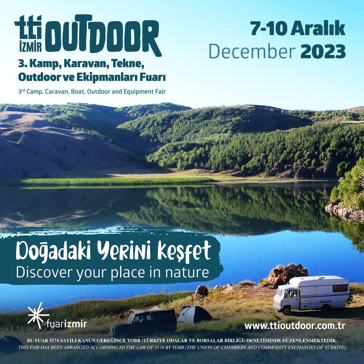 ukkforg's tweet photo. 3. TTI Outdoor Kamp, Karavan, Tekne Outdoor ve Ekipmanları Fuarı, 7-8-9-10 Aralık 2023, fuarİzmir - İzmir'de kapılarını açıyor, siz değerli dostlarımızı bekliyoruz.
https://t.co/FykPYLB6kq’ https://t.co/xkaMVQF9uW