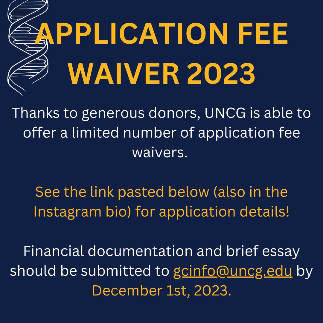 Application Fee Waiver Instructions: genetic-counseling.uncg.edu/application-fe… Financial documentation and brief essay due to gcinfo@uncg.edu by 12/1.
