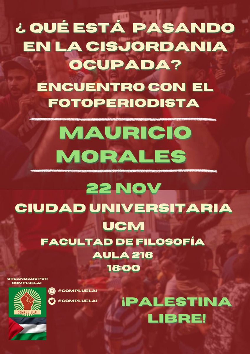 🔥Mañana en CIU
Encuentro con Mauricio Morales, fotoperiodista, para hablar de lo qué está pasando en la Cisjordania ocupada.

🗓 Mañana, miércoles 22
📍Facultad de filosofía, Aula 216
🕜16:00