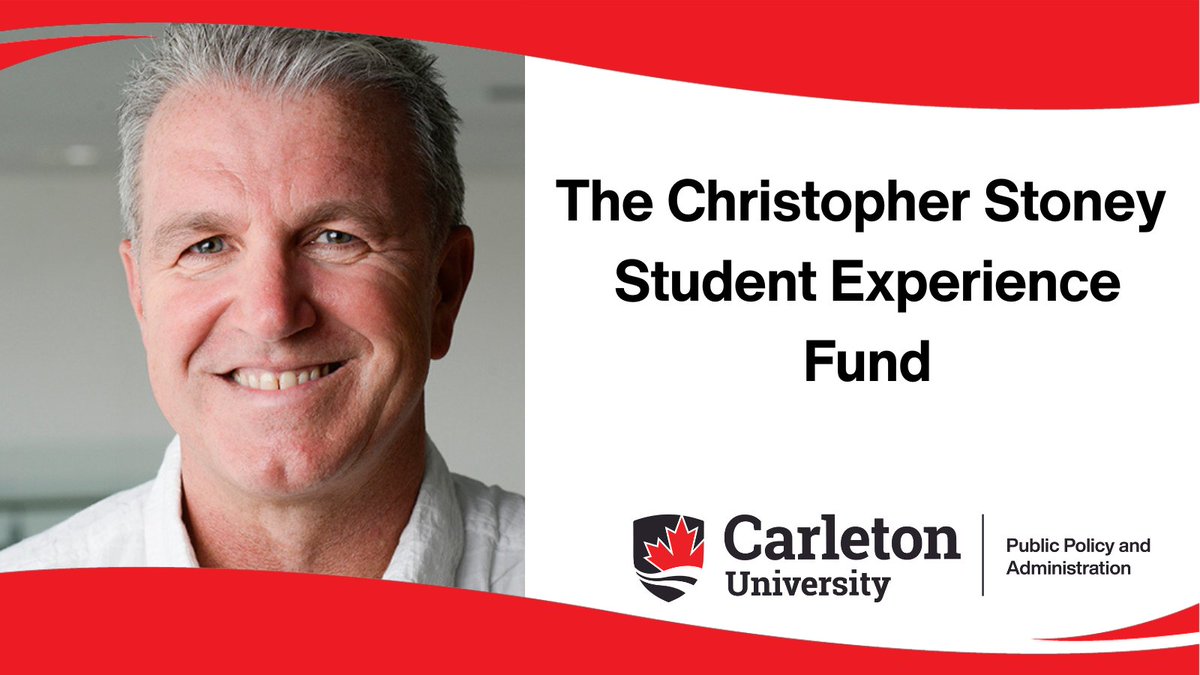 In honour of the memory of Chris Stoney, @SPPA has launched the Christopher Stoney Student Experience Fund. See link for more info, and please consider making a donation next week on Giving Tuesday (Nov 28) when @Carleton_U will match all donations. futurefunder.carleton.ca/campaigns/the-…