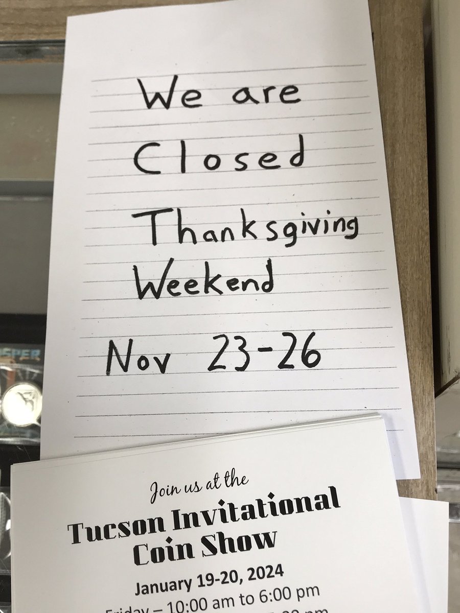 We are closed Thursday through Sunday for the holiday weekend. 

Happy Thanksgiving!

-The Staff at Old Pueblo Coin