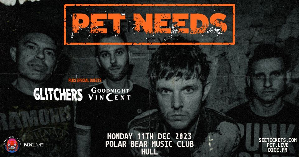COMING UP AT POLAR BEAR! Everything Is Fine & @newcrosslive Presents @wearepetneeds at Polar Bear Music Club on Monday 11th December 2023 with support from @GlitchersBand + Goodnight Vincent £13 TICKETS >> bit.ly/3MOxmjz #Hull