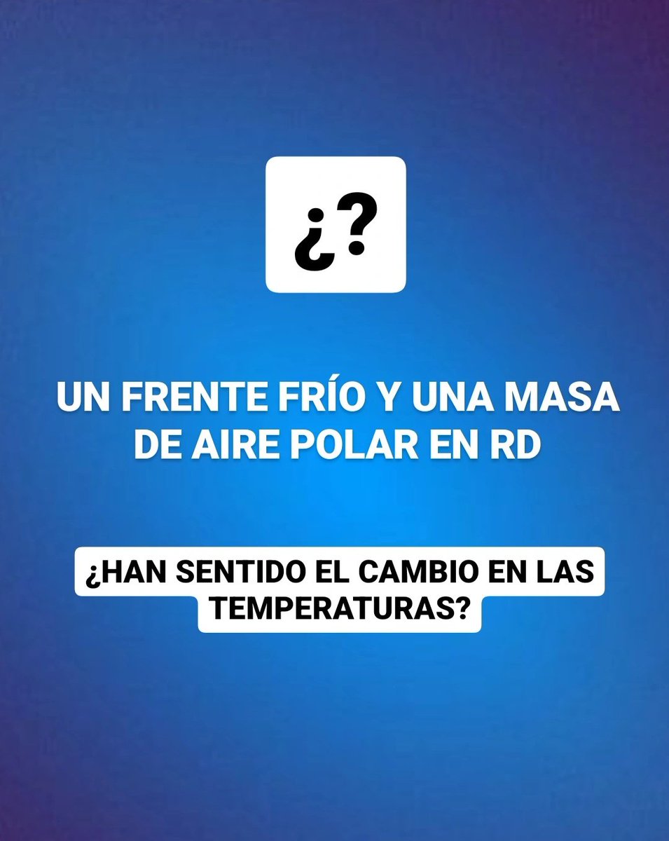 JeanSuriel's tweet photo. 🔵CONSULTA🔵
Un frente frío ha transitado hoy sobre República Dominicana y una masa de aire polar está incidiendo en gran parte del país, descendiendo las temperaturas.

⚠️¿Han sentido el cambio de las temperaturas esta noche?
⚠️¿Desde dónde reportan?

✅️ https://t.co/WlQFg167bk 
➡️ @AgendaClimatica
▶️ https://t.co/OBEFwksFsW