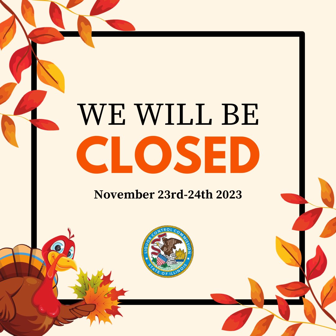 The ILCC offices will be closed November 23-24, 2023. You can plan ahead and schedule your next ILCC visit on our website.