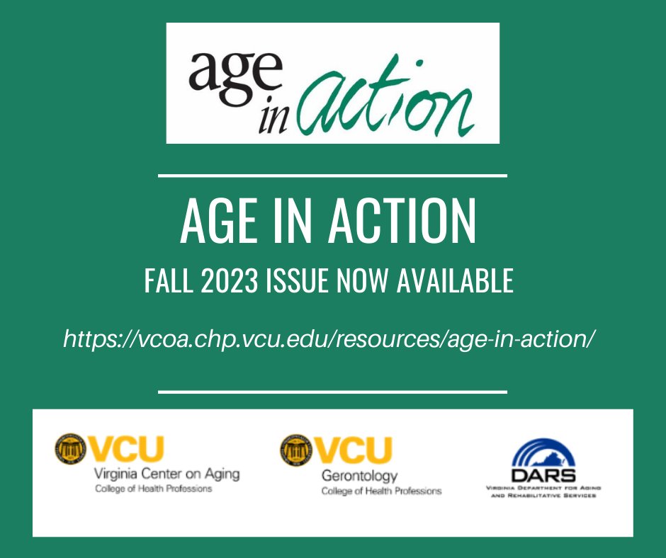 The Fall 2023 Issue of Age in Action is now available! It features a case study on adult day centers, VCoA's new research and issue briefs, 2023 GTE award recipients, the ARDRAF request for proposals, and more. Visit ow.ly/K2la50Qa4lu to read.