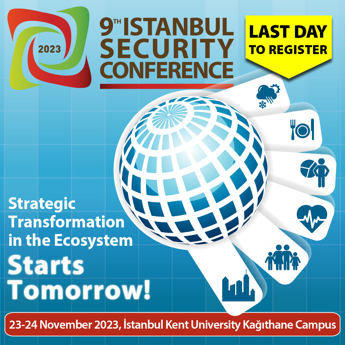 TASAMorg's tweet photo. 9th Istanbul Security Conference Starts Tomorrow
“Strategic Transformation in the Ecosystem"
Register Now > https://t.co/xh9sfr1mec
#ISC #ISC9 #Istanbul_Security_Conference #Istanbul #Security #Conference #Türkiye #Defence #Cyber_Security #Marine #Gulf #Africa #NDSI #TASAM https://t.co/TnYNMRdWKn