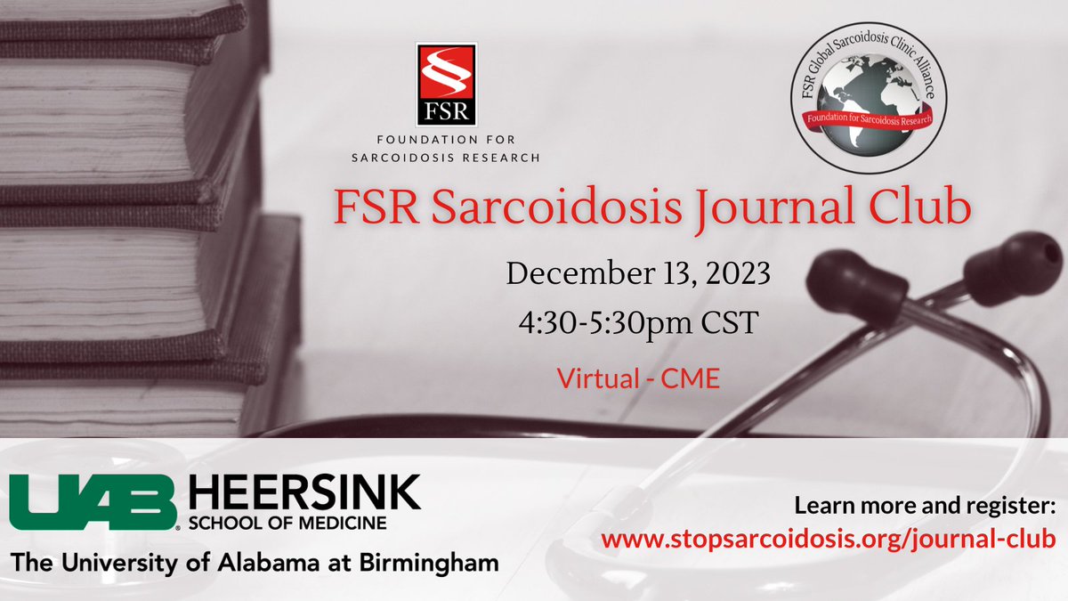 StopSarcoidosis's tweet photo. FSR is thrilled to announce its next #Sarcoidosis Journal Club CME, on December 13, 2023 at 4:30pm CST. We are honored to have @uabmedicine co-hosting this virtual session. For clinicians only. 

View the publication and register: https://t.co/8IVrKj530s

#sarctwitter https://t.co/J2nZ9C1FEe