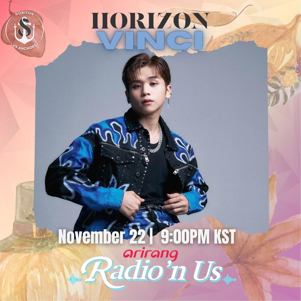 📣| Feature Announcement!

Like the magnificent dragon that he is, here comes another mesmerizing night of comfort and songs with Vinci in another feature for Arirang Radio's Radio'n Us: Final Pick Segment. 

November 22
🇺🇸 4:00AM PST / 7:00AM EST
🇵🇭 8:00PM PHT

#HORI7ON