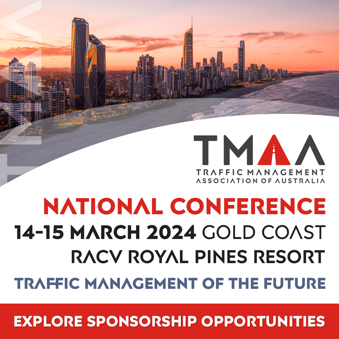 𝗧𝗠𝗔𝗔 𝗡𝗮𝘁𝗶𝗼𝗻𝗮𝗹 𝗖𝗼𝗻𝗳𝗲𝗿𝗲𝗻𝗰𝗲 - 𝗥𝗲𝗴𝗶𝘀𝘁𝗿𝗮𝘁𝗶𝗼𝗻𝘀 𝗡𝗼𝘄 𝗢𝗽𝗲𝗻!
🗓 Save the Date: March 14-15, 2024. Join us on the Gold Coast for a special conference on 'Traffic Management of the Future'. Register now at tmaaconference.com.au.
