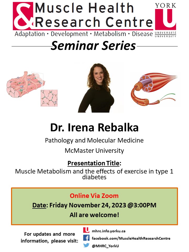 Please join us Friday (3pm Toronto time) for the MHRC Seminar featuring Dr. Irena Rebalka (McMaster U) who will speak on 'Muscle metabolism and the effects of exercise in type 1 diabetes'. Get the link: yorku.zoom.us/j/99136515291?… Passcode: 936832
