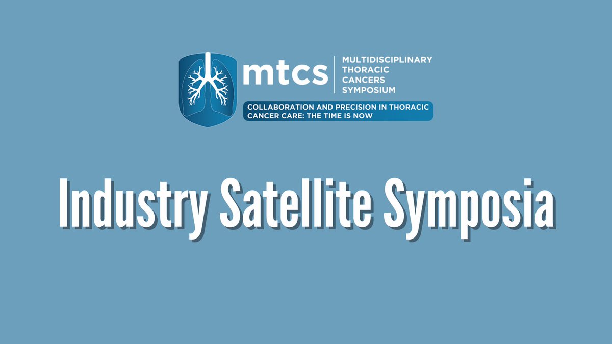 The Industry Satellite Symposia at the 2023 Multidisciplinary Thoracic Cancers Symposium will be held Nov. 29 & Nov. 30. Learn more here: ow.ly/yKzm50Q9vYy #Thoracic23