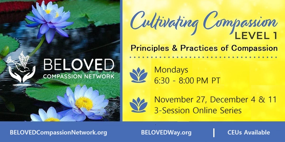 belovedway_'s tweet image. Bring more compassion into your life with our next #CompassionPractice course! Cultivating Compassion Level 1 begins this coming Monday, Nov. 27th, and will meet for three weekly online gatherings. Register here and start making compassion a way of life: eventbrite.com/e/cultivating-…