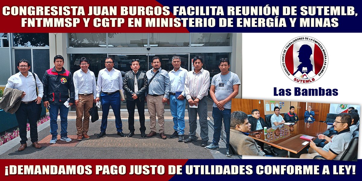 SUTLasBambas's tweet photo. El @SUTLasBambas agradece al congresista @JuanBurgos2021, quien el 17/Nov nos atendió y recepcionó la problemática laboral con @MineraLasBambas MMG. Intercedió ante el Ministro @MinemPeru, Oscar Vera, para lograr esta reunión con participación de la @FntmmspOficial y @cgt_peru https://t.co/KQO81iNRlv